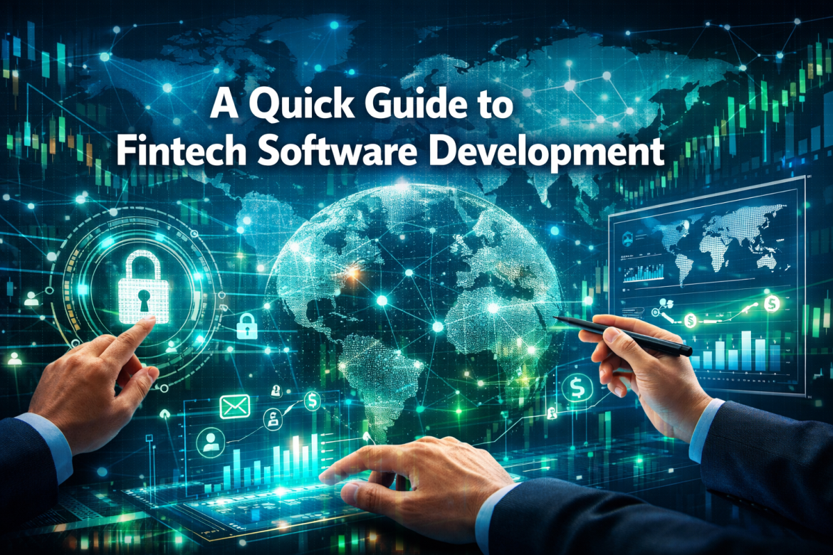 A Quick Guide to Fintech Software Development