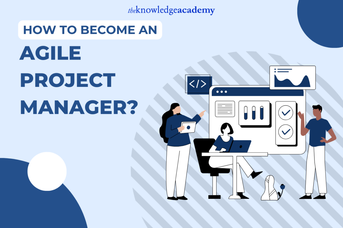 word-image-167561-1 How to Become an Agile Project Manager?
