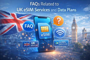FAQs Related to UK eSIM Services and Data Plans